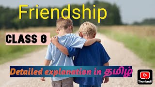 Friendship// class 8 // English prose// explanation in Tamil// @kidsspokenworld