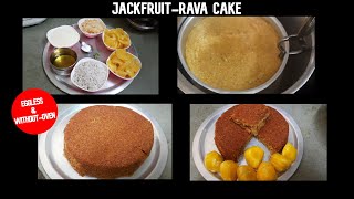 Jackfruit-Rava cake | Eggless Jackfruit cake | Sweet Jackfruit-Rava Dish