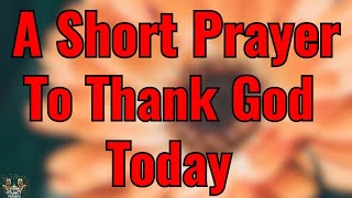 Thank You Lord for Every Hidden Blessing 🙏 | Powerful Morning Prayer
