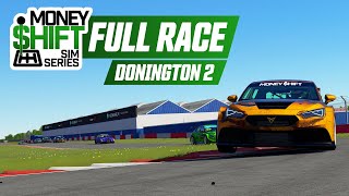 Round 1 - Donington Race 2 | BTCC | Money Shift Sim Series