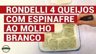 Rondelli 4 queijos com espinafre e molho branco | Nobre Paladar