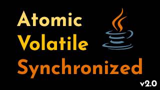 Java Concurrency Explained | volatile vs synchronized vs Atomic Variables | Geekific