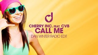 Cherry Inc. feat. CVB – Call Me (Dan Winter Radio Edit)