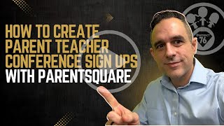 How to Create and Send Parent Teacher Conference Sign Ups in ParentSquare