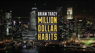 MILLION DOLLAR HABITS BY BRIAN TRACY