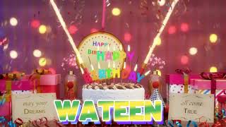 WATEEN Happy Birthday Song with Names 🌟 Happy Birthday to You