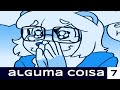 ALGUMA COISA 7: Aventuras no Wii