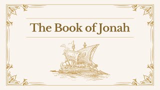 January 12, 2025 - The Rebellious Prophet Flees, Jonah 1:1-6