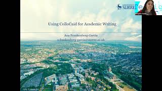 Dr Ana Frankenberg-Garcia on "Using Collocaid for Academic Writing"