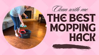 Try this awesome Mopping Hack! You won’t be sorry! | Clean With Me