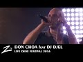Don Choa featuring DJ Djel - Demi Festival 2016 - LIVE HD