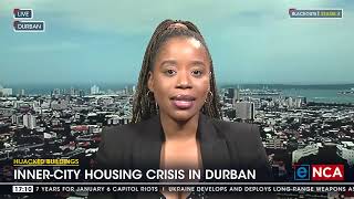 Hijacked Buildings | Inner-city housing crisis in Durban