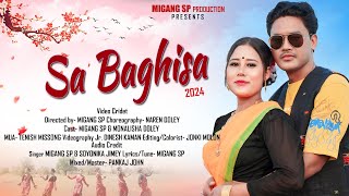 Sah Bagisa mising new song || Migang SP \u0026 Soyonika Jimmey || New song by Sanjay Pegu -2024.