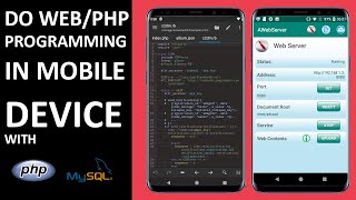 How To Do Web/PHP Development In Mobile Device (Apache Server / PhpMyAdmin)