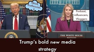Transparency and Accessibility: Inside Trump's Media Strategy