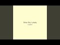 Silver Sky Lullaby