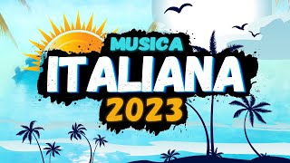 MUSICA ESTATE 2023 🎧 TORMENTONI DELL' ESTATE 2023 🔥 CANZONI ESTIVE 2023 ❤️ HIT DEL MOMENTO 2023