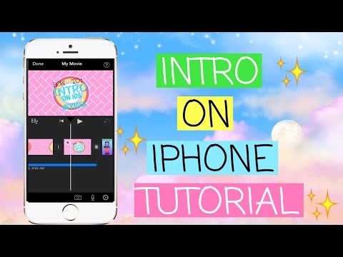 HOW TO MAKE AN INTRO ON A IPHONE HOW TO MAKE AN INTRO ON A IPHONE