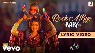 Rock A Bye Baby - Lyric Video|Mimi|Kriti Sanon|@A. R. Rahman|Julia G., Khatija R.