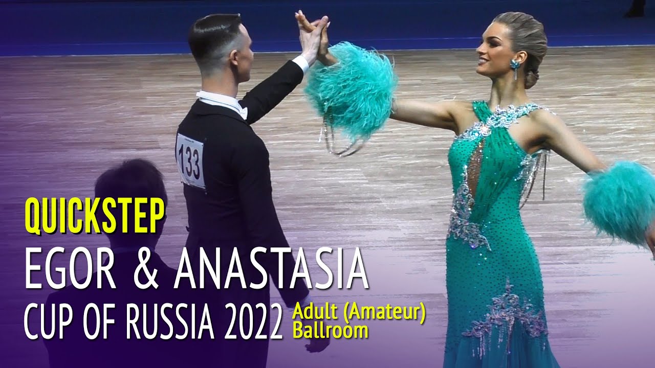 Quickstep = Egor Romaniuk & Anastasia Ptashinskaya = 2022 Cup Of Russia ...