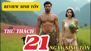 Thử Thách Sinh Tồn 21 Ngày Vật Vã – Solo Camping #thuthachsinhton #reviewsinhton