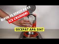 CARA PAKAI ICE CRUSHER / ICE SHAVER