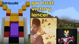 🛑Gw  buat victory lencer  Ultraman victory di di mensi Ultraman victory Minecraft