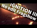 【BF4】 IGNITION lll No edit Fragshow 【TIE_FLAME】