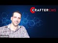 craftercast episode 2 what is decoupled cms architecture