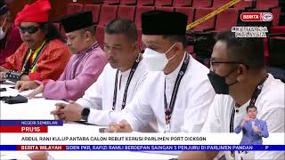 5 NOV 2022 - B. WILAYAH - PRU 15: ABDUL RANI KULUP ANTARA CALON REBUT KERUSI PARLIMEN PORT DICKSON