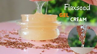 Flaxseed gel cream || Diy Flaxseed gel for skin and Hair