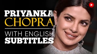 ENGLISH SPEECH | PRIYANKA CHOPRA: Empower Each Other (English Subtitles)