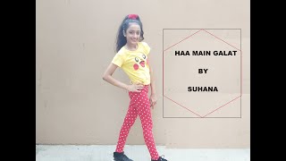 Haan Main Galat | Love Aaj Kal | MRDC Choreography | Sara Ali Khan, Kartik Aaryan | Dance by Suhana