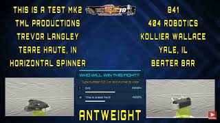 Bot Brawl 2019: 841 vs This Is A Test MKII