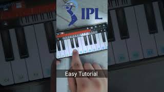 IPL - Tune | Easy Mobile Piano Tutorial | Walkband App | An Musicals | #shorts #ipl #anmusicals