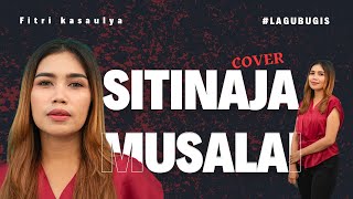 SITINAJA MUSALAI - FITRI KASAULYA - COVER