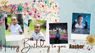 Happy birthday to you Aasher 2025 || Asher birthday || Jan 24 ||