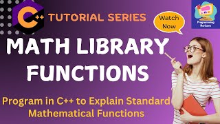 C++ Math Library | Mathematical Functions in C++