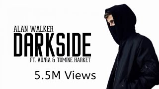 Alan Walker ‒ Darkside (Lyrics)   ft. Au/Ra & Tomine Harket