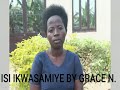 isi ikwasamiye bynyiraminani grace