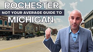 Not Your Average Guide to Rochester Michigan