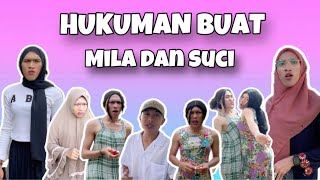 EPS 05, Hukuman Buat Mila Dan Suci || KAMPUNG GOSIP