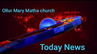 Ollur Mary Matha Church ഒല്ലൂർ മേരി മാത ചർച്ച് ഇടവക വാർത്തകൾ