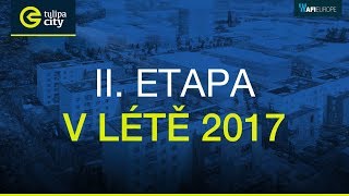 II. etapa Tulipa City již v létě 2017