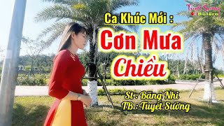 Cơn Mưa Chiều  - St : Băng Nhi ➢ BT : Tuyết Sương - Bolero Mới Nhất 2025