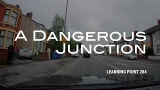 Learning Point 284 - A Dangerous Junction