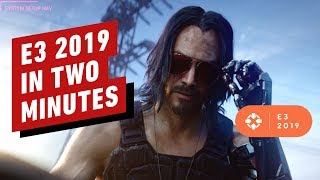E3 2019 in 2 Minutes
