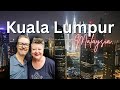 Exploring Kuala Lumpur, Malaysia