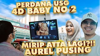 ALHAMDULILAH! ATTA AUREL AKHIRNYA LIAT MUKA BABY NO 2 4D!! HAPPY BABY!