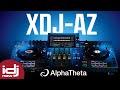 All-New All-In-One | AlphaTheta XDJ-AZ | I DJ NOW